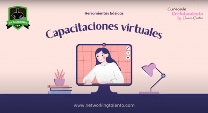 La Academia – Masterclass “Herramientas básicas para impartir capacitaciones virtuales”